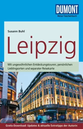 Couverture du produit · DuMont Reise-Taschenbuch Reiseführer Leipzig: mit Online-Updates als Gratis-Download