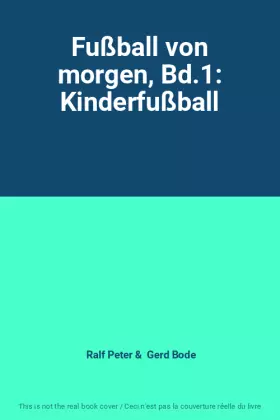 Couverture du produit · Fußball von morgen, Bd.1: Kinderfußball