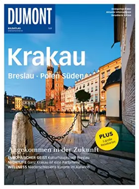 Couverture du produit · DuMont Bildatlas Krakau, Breslau, Polen Süden: Angekommen in der Zukunft