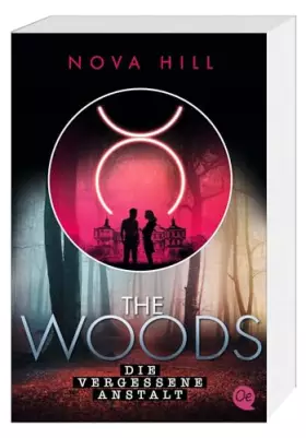 Couverture du produit · The Woods 1. Die vergessene Anstalt