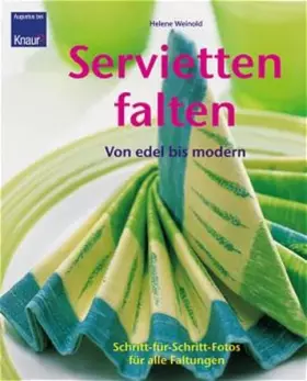 Couverture du produit · Servietten falten: Von edel bis modern