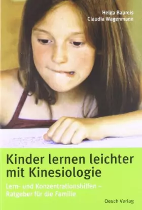 Couverture du produit · Kinder lernen leichter mit Kinesiologie: Lern- und Konzentrationshilfen - Ratgeber für die Familie