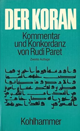 Couverture du produit · Der Koran. Kommentar und Konkordanz