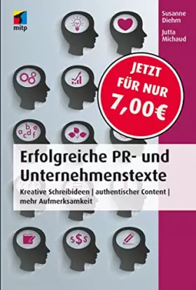 Couverture du produit · Erfolgreiche PR- und Unternehmenstexte: Kreative Schreibideen | authentischer Content | mehr Aufmerksamkeit (mitp Business)