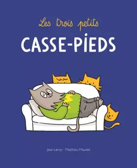 Couverture du produit · Les trois petits casse-pieds