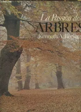 Couverture du produit · LES ARBRES                  (LA PASSION DE)