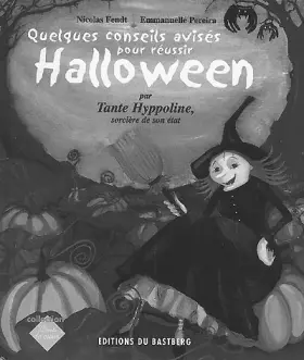 Couverture du produit · Quelques conseils pour réussir Halloween