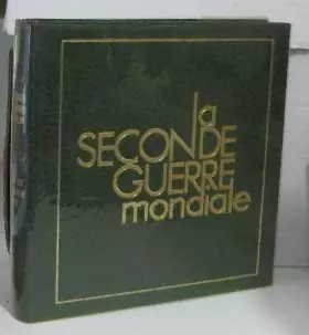 Couverture du produit · La seconde guerre mondiale. Des plages normandes a Berlin tome 4 : La fin de l'allemagne nazie