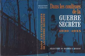 Couverture du produit · Dans les coulisses de la guerre secrète 1939-1945