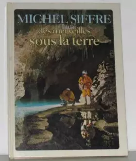 Couverture du produit · Des Merveilles sous la terre