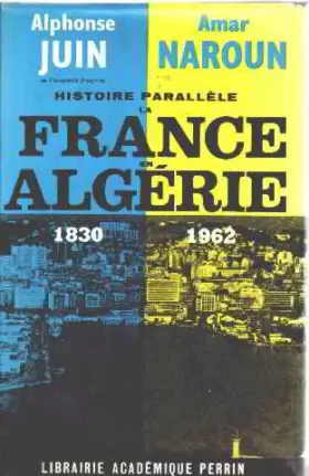 Couverture du produit · Histoire parallele la france en algerie