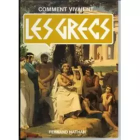 Couverture du produit · Ct vivaient les grecs