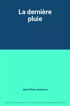 Couverture du produit · La dernière pluie