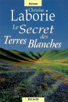 Couverture du produit · Le secret des Terres Blanches
