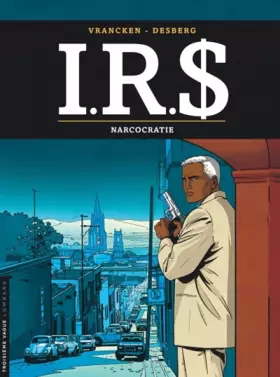 Couverture du produit · I.R.$., tome 4 : Narcocratie