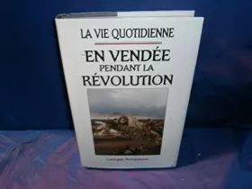 Couverture du produit · En vendée pendant la révolution