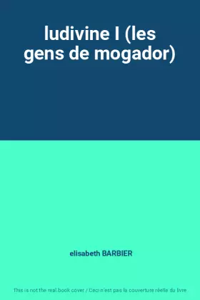 Couverture du produit · ludivine I (les gens de mogador)