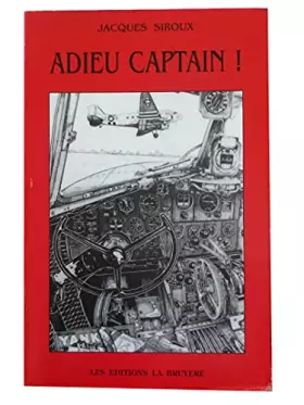 Couverture du produit · Adieu ... Captain !