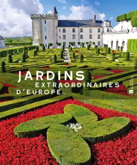 Couverture du produit · Jardins extraordinaires d'Europe
