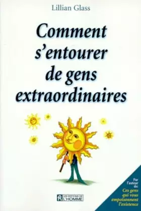 Couverture du produit · Comment s'entourer de gens extraordinaires ?