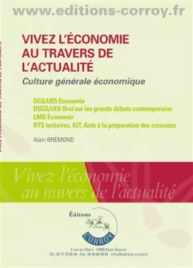 Couverture du produit · Vivez l'économie au travers de l'actualité: Culture générale économique