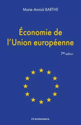 Couverture du produit · Economie de l'union européenne, 7e éd.