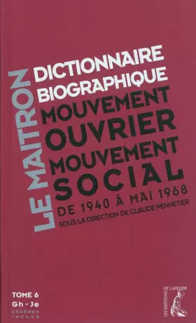 Couverture du produit · dictionnaire biographique mouvement 1940-1968 t6 (0)