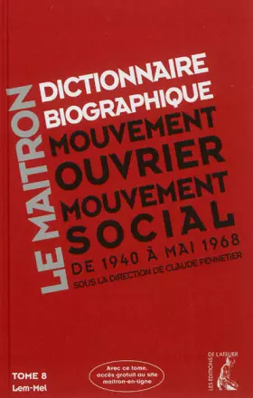 Couverture du produit · dictionnaire biographique mouvement 1940-1968 t8