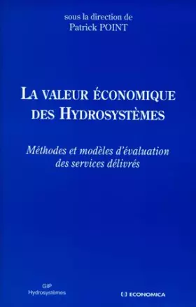 Couverture du produit · La valeur économique des hydrosystèmes