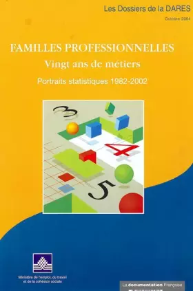 Couverture du produit · Les familles professionnelles : Vingt ans de métiers
