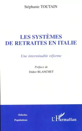 Couverture du produit · Les systemes de retraites en Italie. une interminable reforme