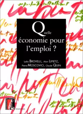 Couverture du produit · Quelle économie pour l'emploi ?