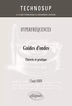 Couverture du produit · Guides d'Ondes Théorie et Pratique Niveau C