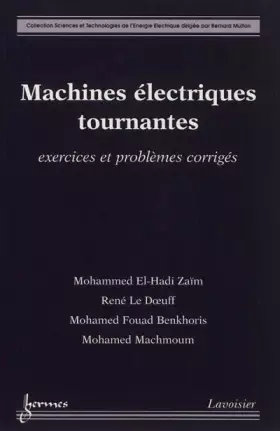 Couverture du produit · Machines électriques tournantes: Exercices et problèmes corrigés