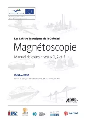 Couverture du produit · Magnétoscopie Manuel de cours niveaux 1, 2 et 3 Édition 2013 Revue et corrigée par Patrick DUBOSC et Pierre CHEMIN