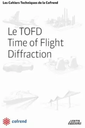 Couverture du produit · Le TOFD Time of Flight Diffraction