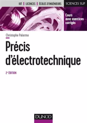 Couverture du produit · Précis d'électrotechnique - 2e éd. - Cours avec exercices corrigés: Cours avec exercices corrigés