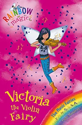 Couverture du produit · Victoria the Violin Fairy (Rainbow Magic)