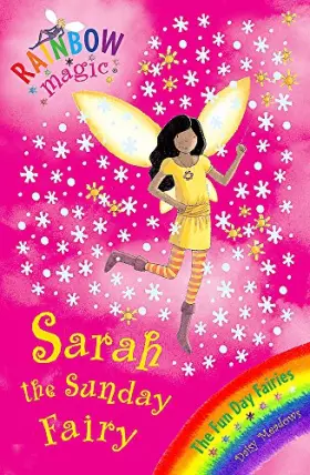 Couverture du produit · The Fun Day Fairies: 42: Sarah The Sunday Fairy