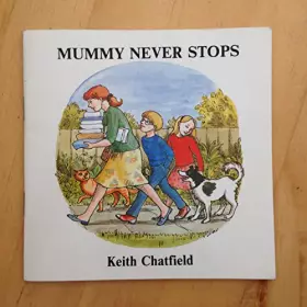 Couverture du produit · Mummy Never Stops (The Humphrey Series)