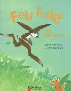 Couverture du produit · Feu Follet est très pressé