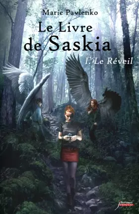 Couverture du produit · Le Livre de Saskia - Tome 1 : Le Réveil