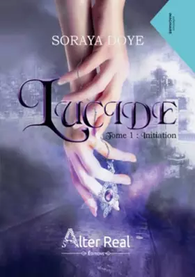 Couverture du produit · Lucide Tome 1 : Initiation