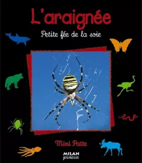 Couverture du produit · L'araignée : Petite fée de la soie