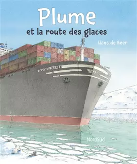 Couverture du produit · Plume et la route des glaces