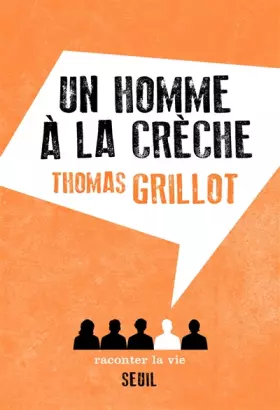 Couverture du produit · Un homme à la crèche