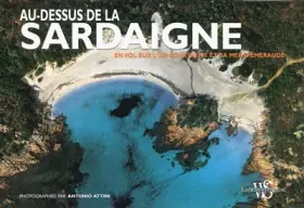 Couverture du produit · Au-dessus de la Sardaigne : En vol sur l'île-continent et sa mer d'émeraude