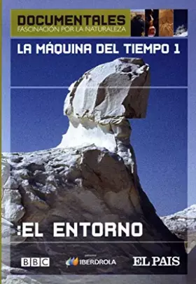 Couverture du produit · LA MAQUINA DEL TIEMPO 1: EL ENTORNO