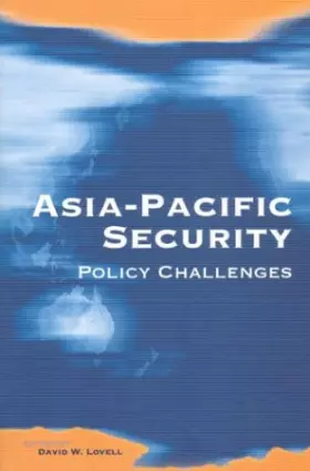 Couverture du produit · Asia-Pacific Security: Policy Challenges