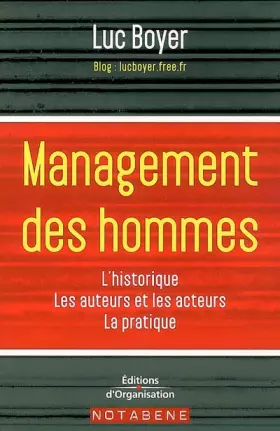 Couverture du produit · Management des hommes: Historique - Grands acteurs et auteurs - Méthodes, outils, perspectives